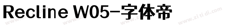 Recline W05字体转换